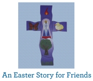 An Easter Story for Friends